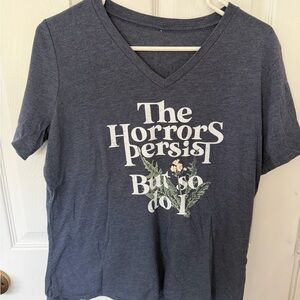 Women's V-Neck Graphic Tee - Blue The Horrors Persist But So Do I T-shirt size L